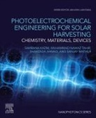Shahzada Ahmad, Shahzada (Ikerbasque professor Ahmad, Samrana Kazim, Samrana (Ikerbasque fellow and Group leader Kazim, Sanjay Mathur, Sanjay (Director Mathur... - Photoelectrochemical Engineering for Solar Harvesting