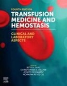 Morayma Reyes Gil, Christopher D Hillyer, Christopher D. Hillyer, Hillyer Christopher D., Joseph (Yossi) Schwartz, Morayma Reyes Gil... - Transfusion Medicine and Hemostasis