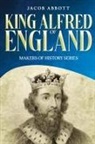 Jacob Abbott - King Alfred of England