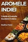 Radha Patel - Aromele Indiei