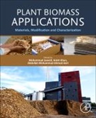 Mohammad (EDT)/ Khan Jawaid, Abdullah Mohammed Ahmed Asiri, Abdullah Mohammed Ahmed Asiri, Mohammad Jawaid, Jawaid Mohammad, Anish Khan - Plant Biomass Applications