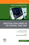 May M. Riley, May M Riley, May M. Riley - Infection Challenges in the Critical Care Unit, An Issue of Critical Care Nursing Clinics of North America