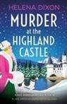Helena Dixon - Murder at the Highland Castle