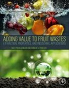Sneh Punia Bangar, Sneh Punia (Postdoctoral Researcher Bangar, Panesar Parmjit S., Parmjit S Panesar, Parmjit S Panesar, Sneh Punia Bangar - Adding Value to Fruit Wastes