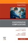 Amy L. Lightner, Phillip Fleshner, Amy L Lightner, Amy L. Lightner - Postoperative Complications, An Issue of Surgical Clinics