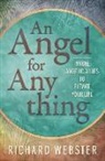 Richard Webster - Angel for Anything, An