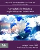 Utku (EDT)/ Gupta Kose, Deepak Gupta, Gupta Deepak, Jose Antonio Marmolejo Saucedo, Utku Kose, Kose Utku... - Computational Modeling Applications for Climate Crisis