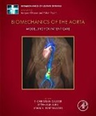 Thomas Christian (EDT)/ Avril Gasser, Stéphane Avril, John A Elefteriades, Elefteriades John A., T Christian Gasser, T. Christian Gasser - Biomechanics of the Aorta