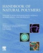 Sreekala Meyyarappallil (EDT)/ Ravindra Sadasivan, Koichi Goda, Goda Koichi, Lakshmipriya Ravindran, M S Sreekala, M.S. Sreekala... - Handbook of Natural Polymers