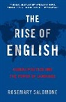 Rosemary Salomone, Rosemary (Kenneth Wang Professor of Law Salomone - Rise of English