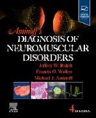 Michael J Aminoff, Michael J. (Distinguished Professor Emeritus in Neurology; University of California San Francisco) Aminoff, Aminoff Michael J., Jeffrey W. Ralph, Jeffrey W Ralph, Jeffrey W. Ralph... - Aminoff's Diagnosis of Neuromuscular Disorders