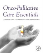 Ayman Abdel Kader Allam, Ayman Abdel Kader (Hamad Medical Corporation Allam, Ayman Abdelkader Allam, Ayman Abdel Kader Allam, Azar Naveen Saleem, Azza Adel Hassan... - Onco-Palliative Care Essentials