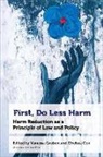 Professor Vanessa Gruben, Vanessa Gruben, Vanessa Cox Gruben, VI, Chelsea Cox, Professor Vanessa Gruben... - First, Do Less Harm