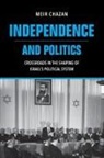 M Chazan, M. Chazan, Meir Chazan - Independence and Politics