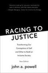 John A Powell, John a (University of California Powell, John A./ Elsheikh Powell - Racing to Justice
