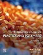 Encyclopedia of Materials: Plastics and Polymers