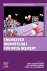 Tejraj M Aminabhavi, Aminabhavi Tejraj M., Md Saquib Hasnain, Md Saquib Hasnain, Amit Kumar Nayak - Engineered Biomaterials for Drug Delivery
