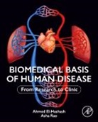 Ahmed El-hashash, Ahmed (Associate Professor of Biomedic El-Hashash, Qian Ji, Asha Rao, Rao Asha - Biomedical Basis of Human Disease