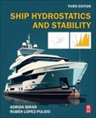 Adrian Biran, Ruben Lopez-Pulido, Rubén López-Pulido - Ship Hydrostatics and Stability