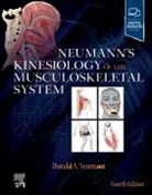 Donald A. Neumann, Donald A Neumann, Donald A. Neumann - Neumann's Kinesiology of the Musculoskeletal System