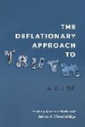 Armour Garb, Bradley Armour-Garb, Bradley (Professor and Department Cha Armour-Garb, Armour-Garb Bradley, James A. Woodbridge - Deflationary Approach to Truth