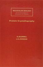 T L Blundell, T. L. Blundell, Lewis Johnson, Johnson Lewis, T. L. Blundell - Protein Crystallography