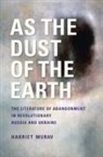 H Murav, H. Murav, Harriet Murav - As the Dust of the Earth