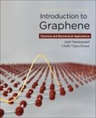 Challa Vijaya Kumar, Ajith Pattammattel - Introduction to Graphene