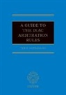 Faris Nasrallah - A Guide to the Diac Arbitration Rules