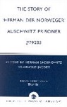 The Story of 'Hernan der Norweger' Auschwitz Prisoner #79235