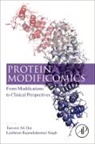 Tanveer Ali Dar, Dar Tanveer Ali, Laishram Rajendrakumar Singh, Singh Laishram Rajendrakumar - Protein Modificomics
