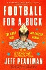 Jeff Pearlman - Football for a Buck