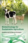 Sukanta Mondal, Ram Lakhan Singh, Singh Ram Lakhan - Biotechnology for Sustainable Agriculture