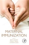Chrissie Jones, Elke Leuridan, Marta Nunes - Maternal Immunization