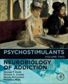 Michael A Arends, Arends Michael A., George F. Koob, George F Koob, Michel Le Moal, Mandy L McCracken... - Psychostimulants: Volume 2