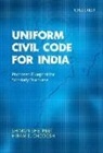 Hiram E Chodosh, Shimon Shetreet - Uniform Civil Code for India