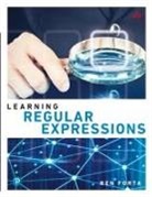 Ben Forta - Learning Regular Expressions