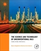 M M Ramirez-Corredores, M. M. Ramirez-Corredores, Ramirez-Corredores M. M. - The Science and Technology of Unconventional Oils