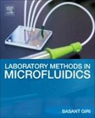 Basant Giri - Laboratory Methods in Microfluidics