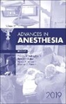 Richard Dutton, Thomas M McLoughlin, Thomas M. McLoughlin, McLoughlin Thomas M., Francis Salina, Laurence Torsher... - Advances in Anesthesia, 2019