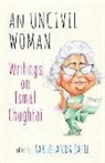 Rakhshanda Jalil - An Uncivil Woman