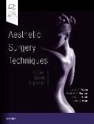 Shahrokh C Bagheri, Shahrokh C. Bagheri, James D Frame, James D. Frame, Husain Ali Khan, … - Aesthetic Surgery Techniques A Case-Based Approach
