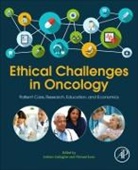 Michael Ewer, Colleen Gallagher - Ethical Challenges in Oncology