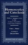 Robert Hurley, Robert J Hurley - Hermeneutics and Catecheses
