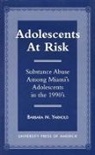 Barbara Yarnold, Barbara M Yarnold, Barbara M. Yarnold - Adolescents at Risk