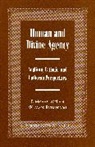 Michael McLain, Michael F McLain, Michael F. McLain, Mark Richardson, Mark W Richardson, Richardson Mark W. - Human and Divine Agency