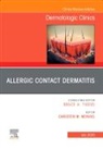 Christen M Mowad, Christen M. Mowad - Allergic Contact Dermatitis,An Issue of Dermatologic Clinics
