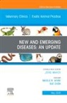 Sue Chen, Chen Sue, Nicole Wyre, Wyre Nicole - New and Emerging Diseases: An Update, An Issue of Veterinary Clinics of North America: Exotic Animal Practice