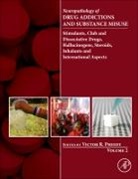 Victor Preedy, Victor R Preedy, Victor R Preedy - Neuropathology of Drug Addictions and Substance Misuse Volume 2. Vol.2