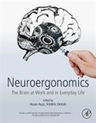 Hasan Ayaz, Frederic Dehais - Neuroergonomics